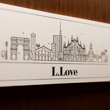 L.Love Milan Bagian luar foto